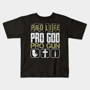 Mens Pro Life Pro God Pro Gun American Patriot Veteran Kids T-Shirt